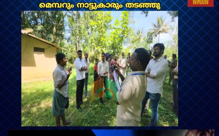 ഇടുക്കി അഞ്ചുരുളിയിലെ അനധികൃത നിർമ്മാണം പൊളിക്കാൻ എത്തിയ റവന്യു സംഘത്തെ വാർഡ് മെമ്പറും നാട്ടുകാരും തടഞ്ഞു