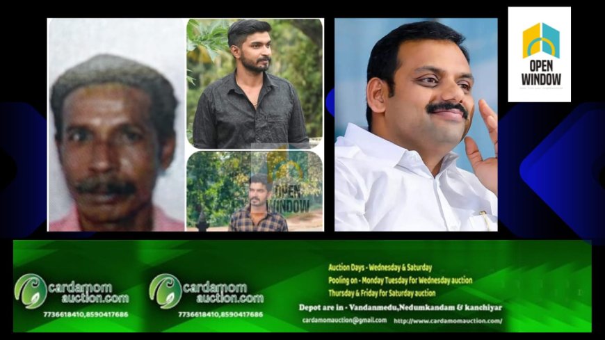 വണ്ടൻമേട്ടിലെ വൈദ്യുത അപകടം: ആശ്രിതർക്ക് സർക്കാർ ജോലി നൽകണം- ഡീൻ കുര്യാക്കോസ് എം.പി