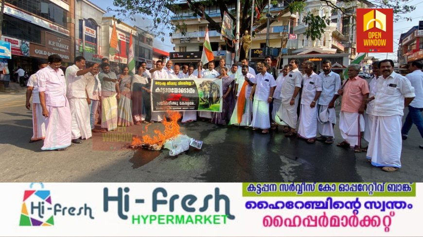 കോൺഗ്രസ് മണ്ഡലം കമ്മറ്റിയുടെ നേതൃത്വത്തിൽ കട്ടപ്പനയിൽ പ്രതിഷേധ യോഗവും വനം മന്ത്രിയുടെ കോലം കത്തിക്കലും നടത്തി