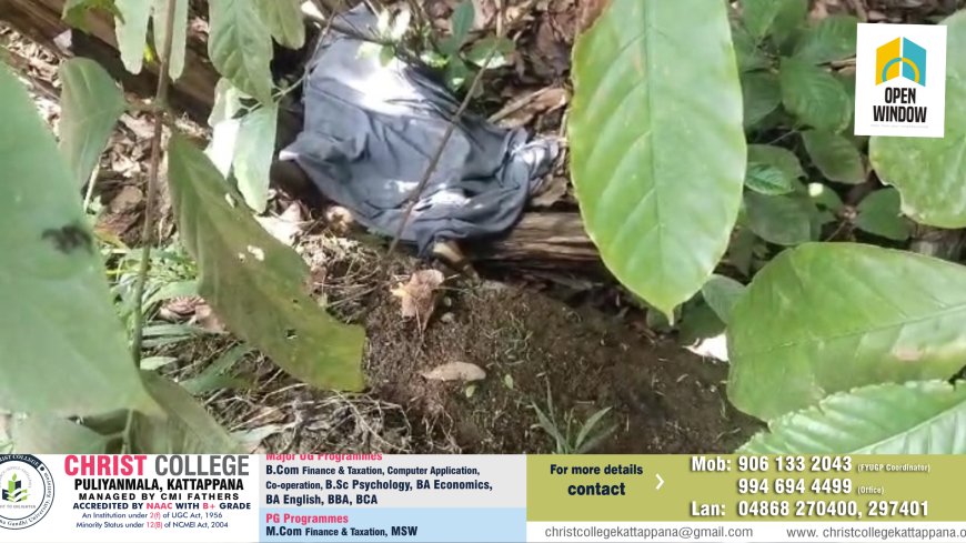 കുമളി നാലാം മൈൽ പാലത്തിന് സമീപത്ത് നിന്നും മൃതദ്ദേഹം കണ്ടെത്തി